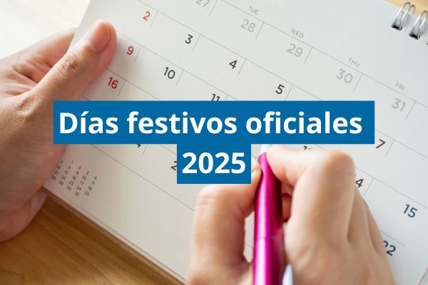 Calendario de días festivos oficiales 2025 en México Calendario de días festivos oficiales 2025 en México
